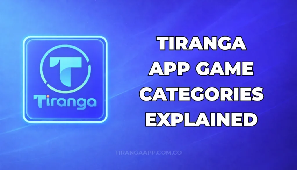 TIRANGA APP GAME CATEGORIES EXPLAINED