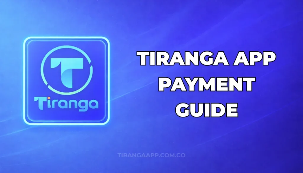 TIRANGA APP PAYMENT GUIDE