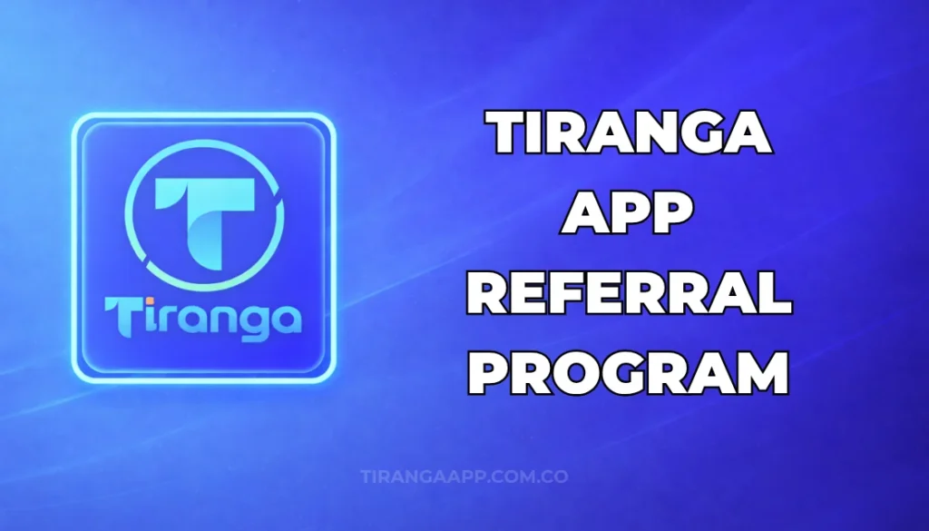 TIRANGA APP REFERRAL PROGRAM